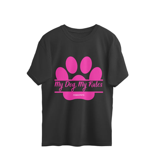 My dog My rules Oversized Unisex Tshirt